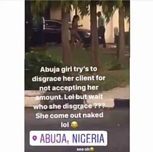 Runs Girl Strips To Her Panties At The Gate Of Abuja Hotel To Disgrace Client